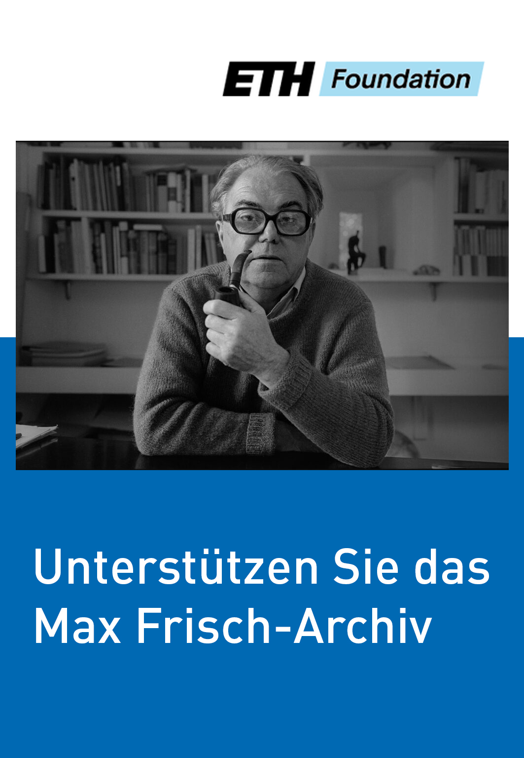 Unterstützen Sie das Max Frisch-Archiv